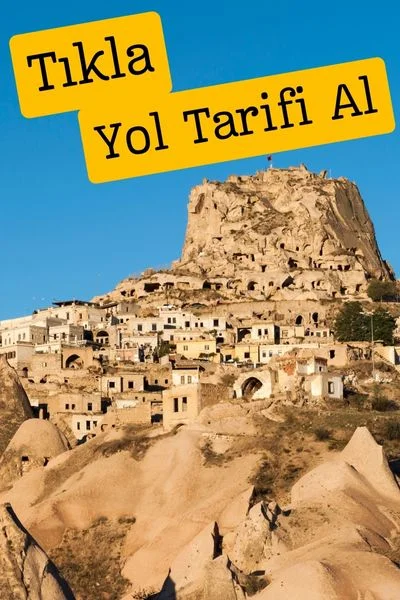 Kapadokya Uçhisar Kalesi