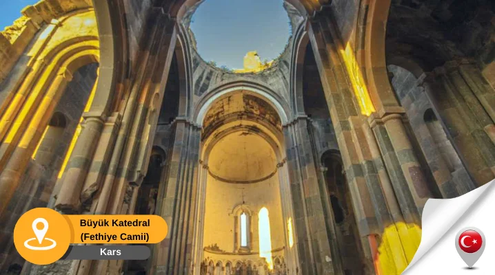 Kars Büyük Katedral fethiye Camii Büyük Katedral Fethiye Camii Kars