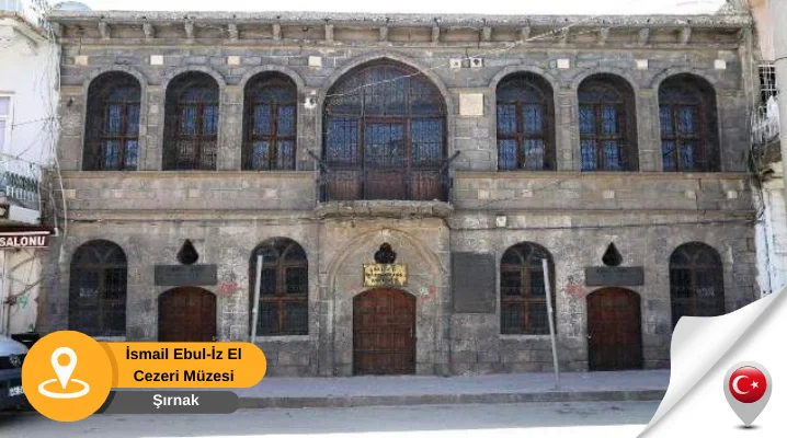 Şırnak İsmail Ebul İz El Cezeri Müzesi Şırnak'ta Gezilecek Müzeler