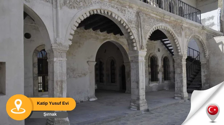 Katip Yusuf Evi Şırnak Katip Yusuf Evi Şırnak