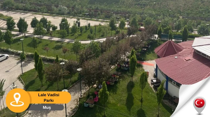Lale Vadisi Parkı Muş Muş Lale Vadisi Parkı