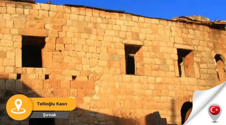 Tellioğlu Kasrı Silopi Silopi Tellioğlu Kasrı